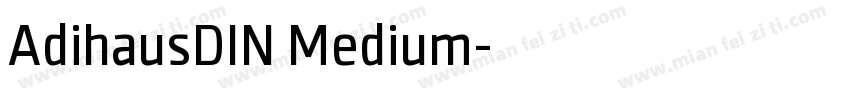 AdihausDIN Medium字体转换
